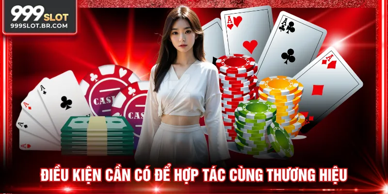 Điều kiện cần có để hợp tác cùng thương hiệu